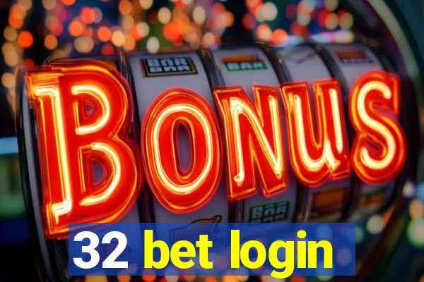 32 bet login